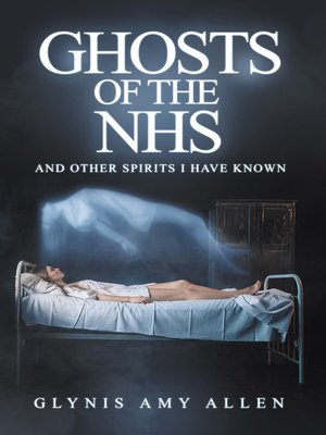 cover image of Ghosts of the NHS
